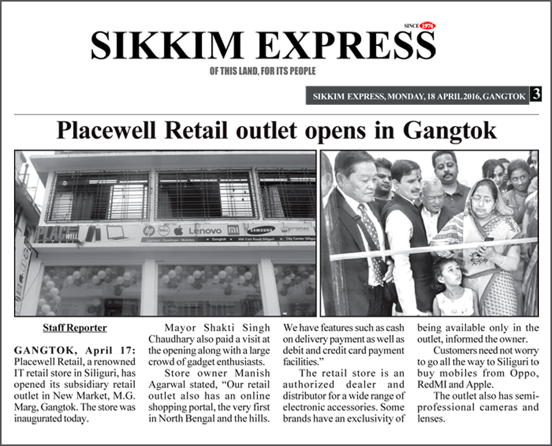 Placewell Retail outlet opens in Gangtok